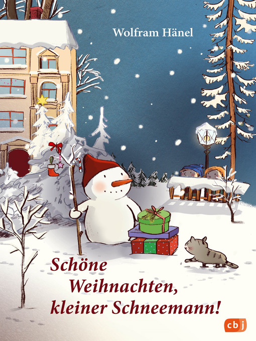 Title details for Schöne Weihnachten, kleiner Schneemann! by Wolfram Hänel - Available